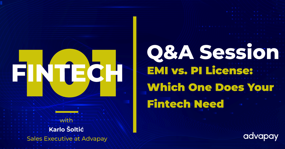 EMI vs PI License: Which One Does Your Fintech Need? | Advapay Resources