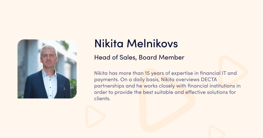 Nikita Melnikovs, Decta, a speaker at the webinar "Integrative solutions for fintechs"