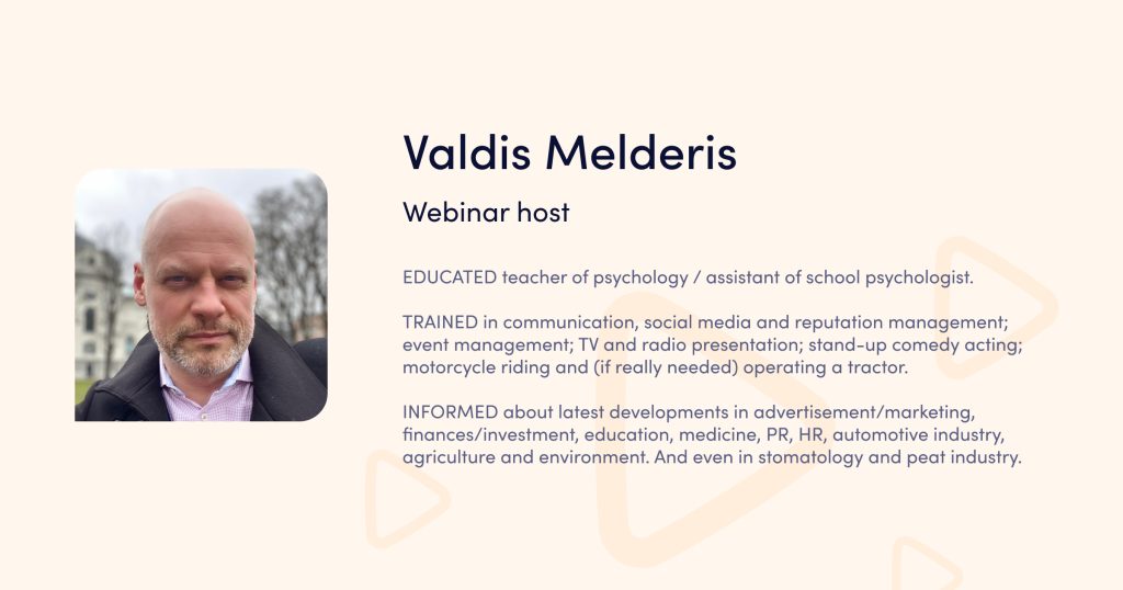Valdis Melderis, the webinar host