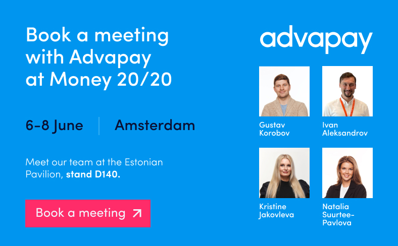 Book a meeting with Advapay team at Money 2020