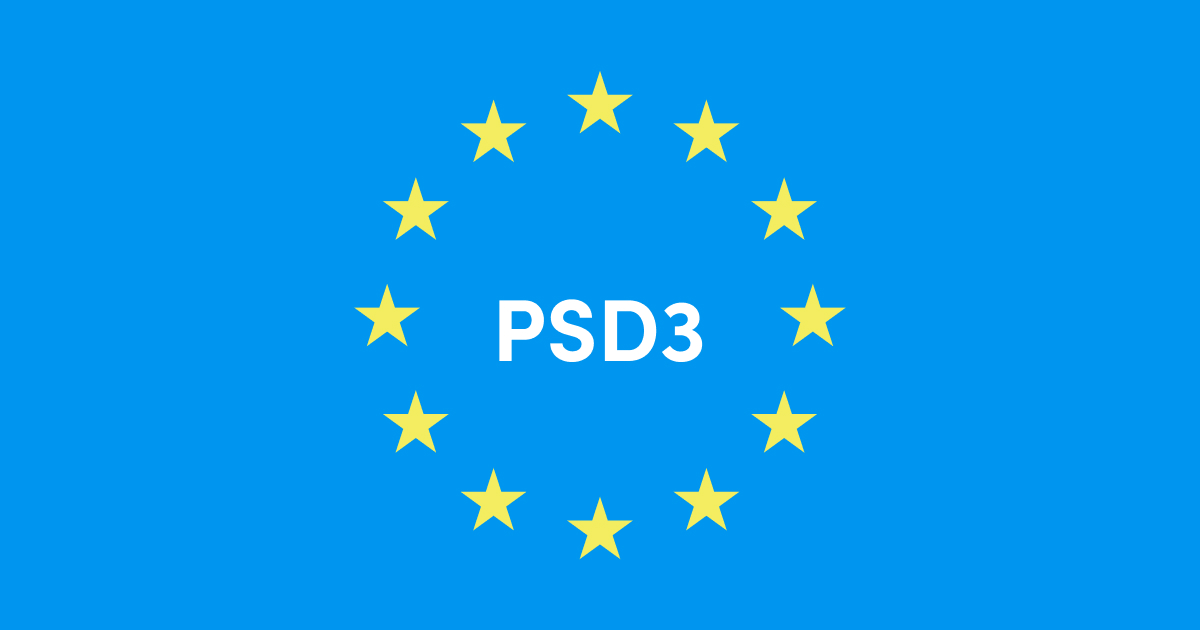 PSD2 vs PSD3 what’s new in the upcoming EU's 3rd Payment Services Directive