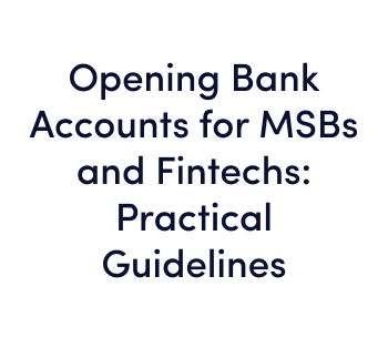 Opening bank accounts for MSB and Fintech